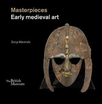 Hardcover Masterpieces: Early Medieval Art Book