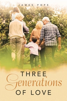 Paperback Three Generations of Love Book
