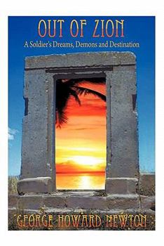 Hardcover Out of Zion: A Soldier's Dreams, Demons and Destination Book