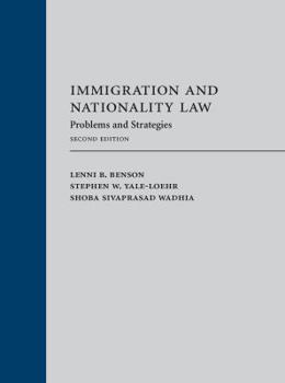 Immigration and Nationality Law : Problems and Strategies