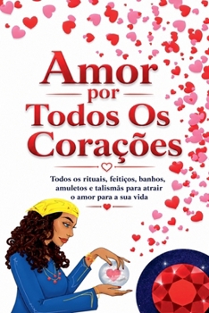 Amor Por Todos OS Corações