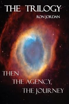 Paperback The Trilogy: Then / The Agency / The Journey Book