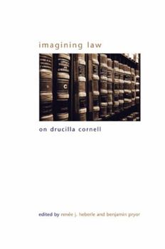 Hardcover Imagining Law: On Drucilla Cornell Book