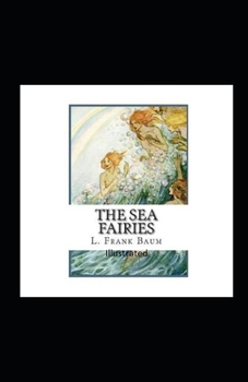 Paperback The Sea Fairies Illustrated Book