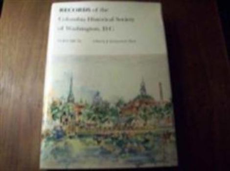 Records of the Columbia Historical Society of Washington, D.C. (Records of the Columbia Historical Society of Washington, D.)