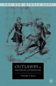 Outlawry in Medieval Literature - Book  of the New Middle Ages