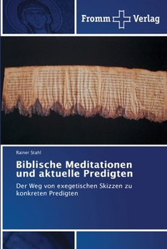 Paperback Biblische Meditationen und aktuelle Predigten [German] Book