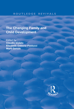 Paperback The Changing Family and Child Development Book