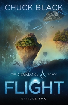 Flight - Book #2 of the Starlore Legacy