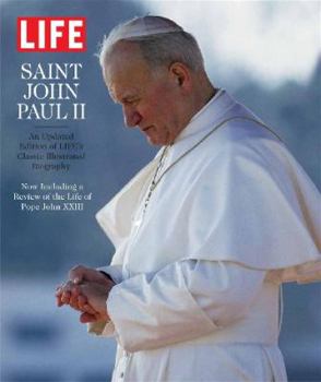 Hardcover LIFE Two Saints for a New Church: LIFE's Classic Biography of John Paul II with a New Chapter on John XXIII and the Canonizations in Rome Book