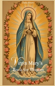 Paperback Virgin Mary's Book for Women Book