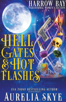 Paperback Hell Gates & Hot Flashes Book