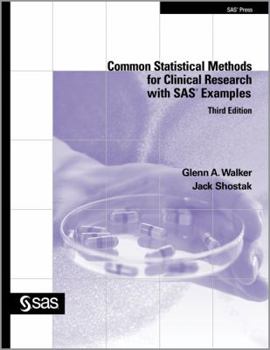 Paperback Common Statistical Methods for Clinical Research with SAS Examples, Third Edition Book