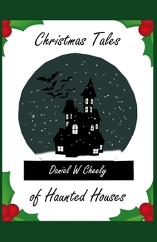 Paperback Christmas Tales of Haunted Houses Book