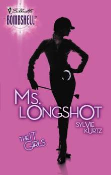 Ms. Longshot - Book #4 of the It Girls