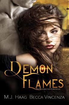 Demon Flames - Book #2 of the Resurrection Chronicles