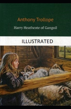 Paperback Harry Heathcote of Gangoil Illustrated Book