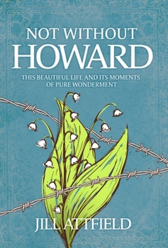 Hardcover Not Without Howard Book