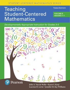 Paperback Teaching Student-Centered Mathematics: Developmentally Appropriate Instruction for Grades 3-5 (Volume 2) Book