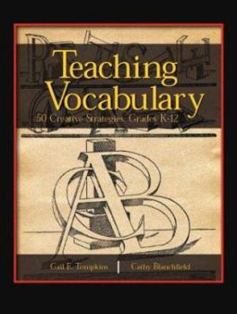 Paperback Teaching Vocabulary: 50 Creative Strategies, Grades K-12 Book