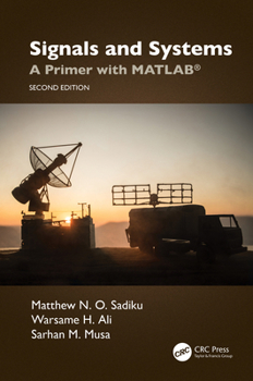 Hardcover Signals and Systems: A Primer with MATLAB(R) Book