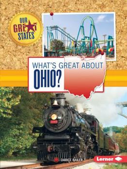 What's Great about Ohio? - Book  of the Our Great States