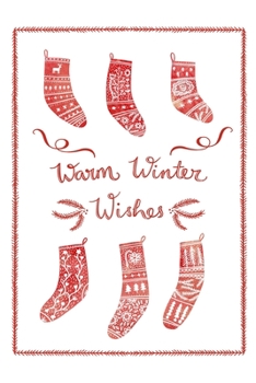 Notes: A Blank Sketchbook with Warm Winter Wishes Scandinavian Stockings Cover Art
