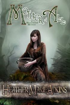 Paperback Mother Of All (Hedgewitch Mysteries) Book