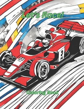 Let's Race! Coloring Book