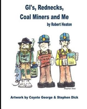 Paperback Gi's, Rednecks, Coal Miners and Me Book