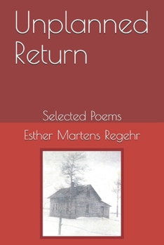 Paperback Unplanned Return: Selected Poems Book