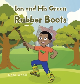 Hardcover Ian and His Green Rubber Boots Book