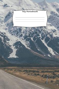 Paperback My Notebook: Mountainview themed - 100 Pages, Collegeruled linepaper, 6x9 Book