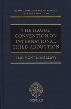 Hardcover The Hague Convention on International Child Abduction Book