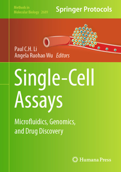 Hardcover Single-Cell Assays: Microfluidics, Genomics, and Drug Discovery Book