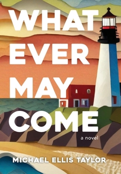 Hardcover Whatever May Come Book