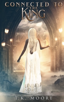 Paperback Connected to the King Book