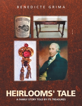 Paperback Heirlooms' Tale: A Family Story Told by Its Treasures Book