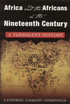 Paperback Africa and the Africans in the Nineteenth Century: A Turbulent History: A Turbulent History Book