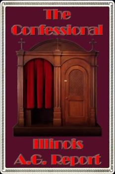 Hardcover The Confessional - Illinois A.G. Report Book