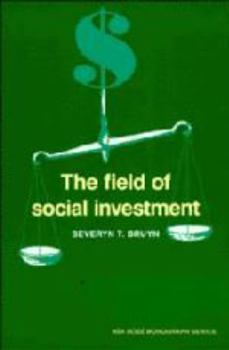 The Field of Social Investment (American Sociological Association Rose Monographs) - Book  of the American Sociological Association Rose Monographs