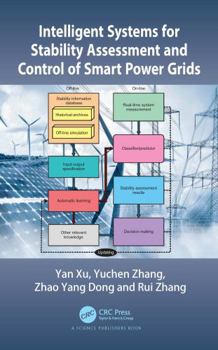 Hardcover Intelligent Systems for Stability Assessment and Control of Smart Power Grids Book