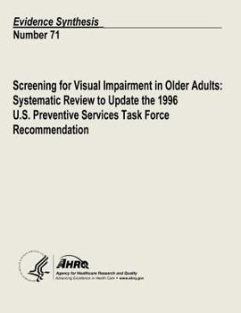 Paperback Screening for Visual Impairment in Older Adults: Systematic Review to Update the 1996 U.S. Preventive Services Task Force Recommendation: Evidence Syn Book