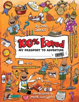 Paperback 100% Loved: My Passport to Adventure Book