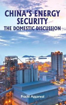 Hardcover China's Energy Security: The Domestic Discussion Book