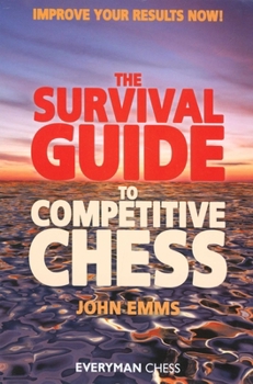Paperback Survival Guide to Competitive Chess Book