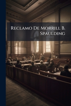 Paperback Reclamo De Morrill B. Spaulding [Spanish] Book