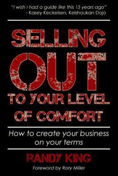 Paperback Selling Out to Your Level of Comfort Book