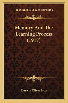 Paperback Memory And The Learning Process (1917) Book