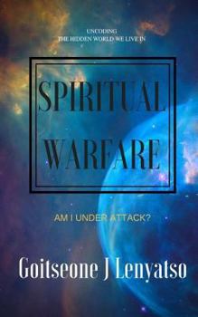 Paperback Spiritual Warfare: Am I Under Attack? Book